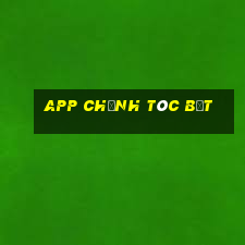 app chỉnh tóc bết