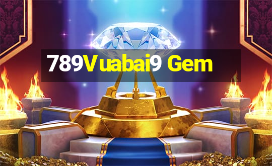 789Vuabai9 Gem