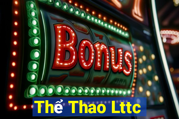 Thể Thao Lttc