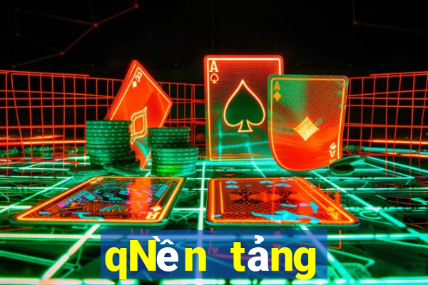 qNền tảng giải trí q Wanfa