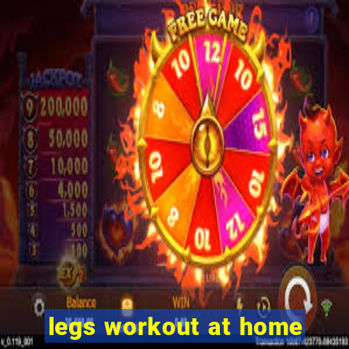 legs workout at home