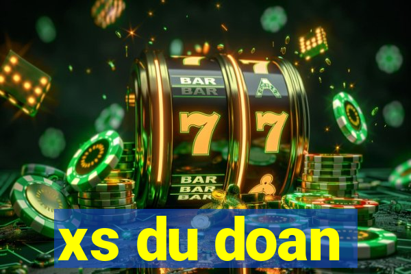 xs du doan