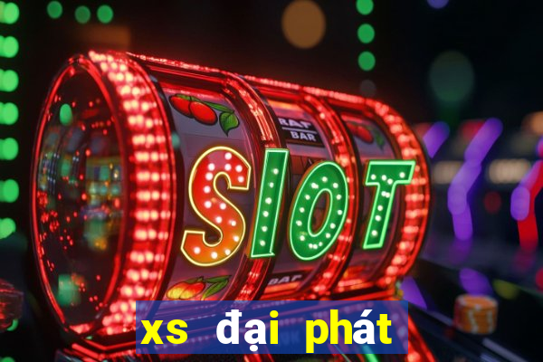 xs đại phát miền bắc