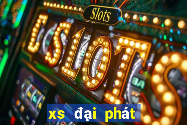 xs đại phát miền bắc