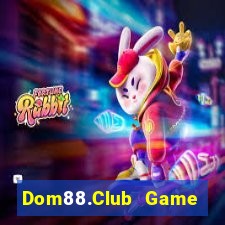 Dom88.Club Game Bài Offline Cho Pc