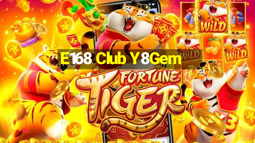 E168 Club Y8Gem