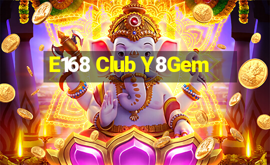 E168 Club Y8Gem