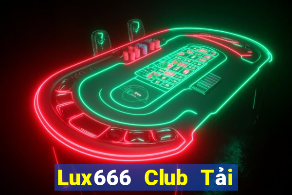 Lux666 Club Tải Game Bài Go88