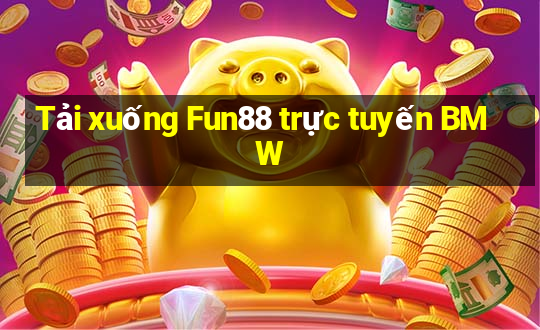 Tải xuống Fun88 trực tuyến BMW