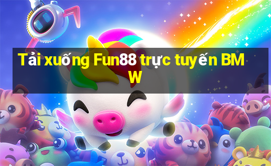 Tải xuống Fun88 trực tuyến BMW