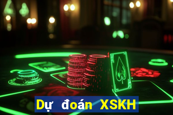 Dự đoán XSKH ngày 4