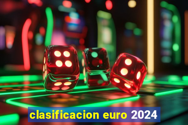 clasificacion euro 2024