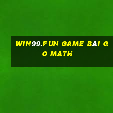 Win99.Fun Game Bài Go Math