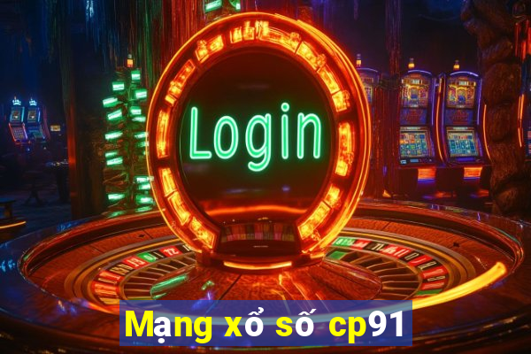 Mạng xổ số cp91