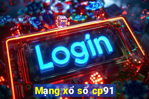 Mạng xổ số cp91