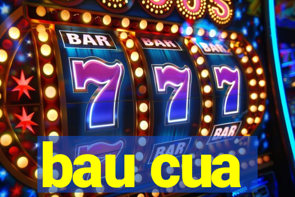 bau cua