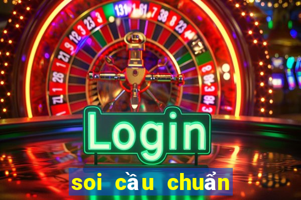 soi cầu chuẩn 3 miền