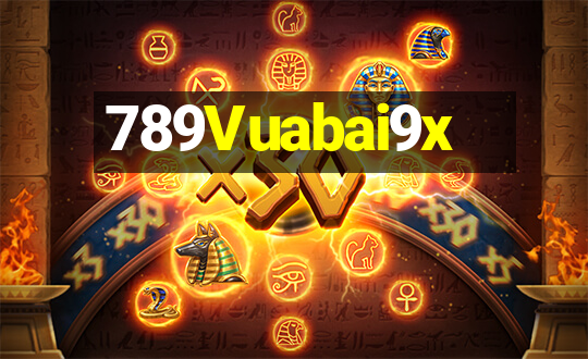 789Vuabai9x