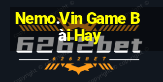 Nemo.Vin Game Bài Hay