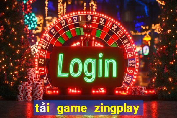 tai game zingplay mien phi