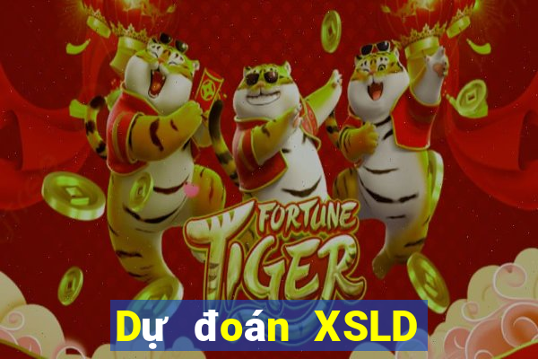 Dự đoán XSLD ngày 26