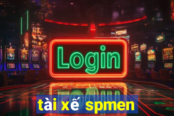 tài xế spmen