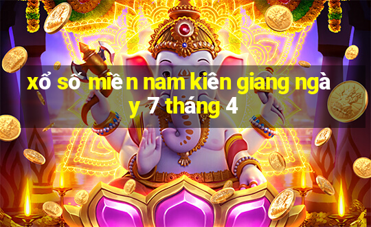 xổ số miền nam kiên giang ngày 7 tháng 4