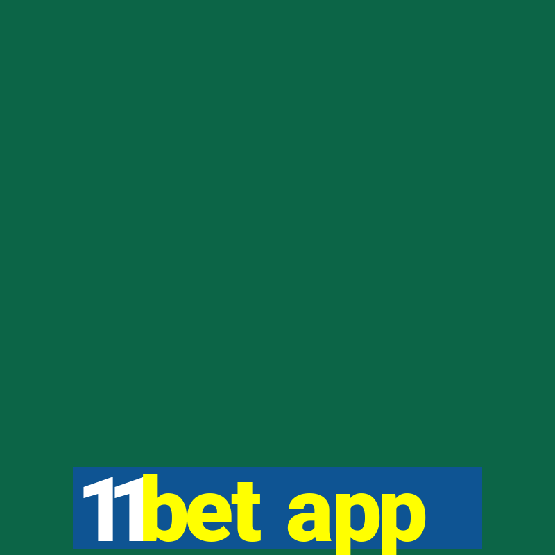 11bet app