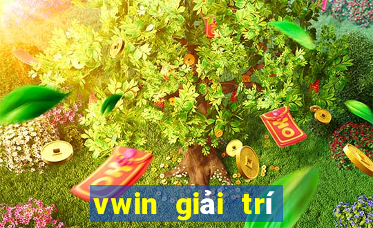 vwin giải trí có an toàn không