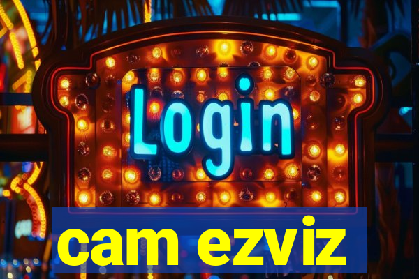 cam ezviz