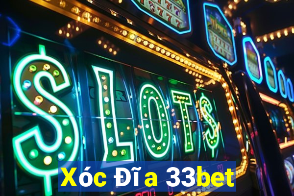 Xóc Đĩa 33bet