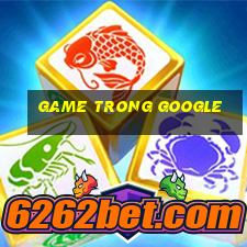 game trong google