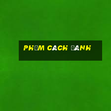 phỏm cách đánh