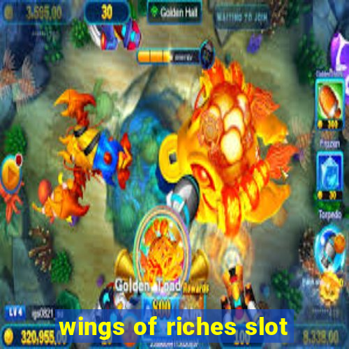 wings of riches slot