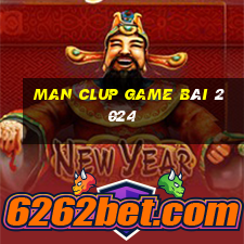 Man Clup Game Bài 2024