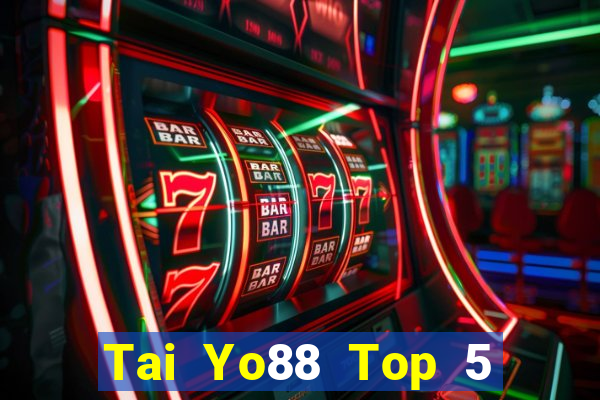 Tai Yo88 Top 5 Game Bài Đổi Thưởng