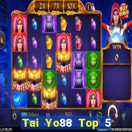 Tai Yo88 Top 5 Game Bài Đổi Thưởng