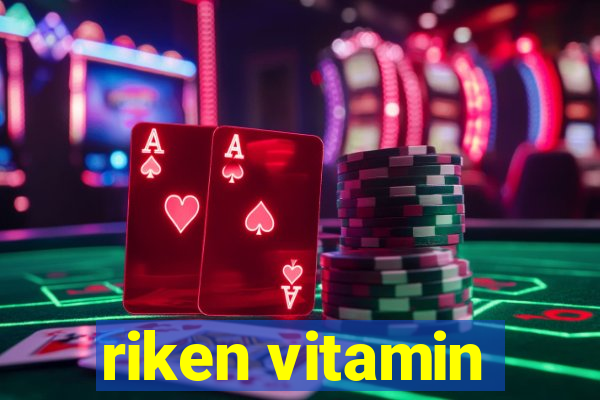 riken vitamin