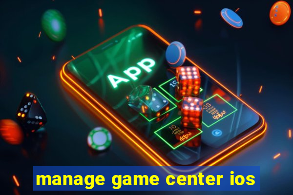 manage game center ios