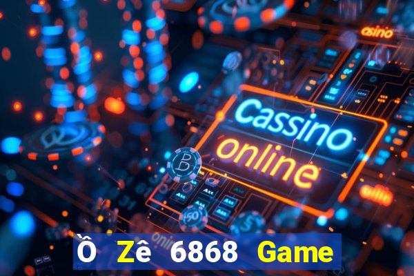 Ồ Zê 6868 Game Bài Cf68