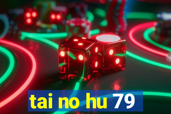 tai no hu 79