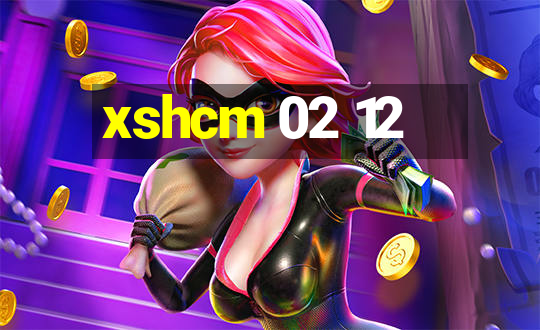 xshcm 02 12