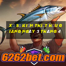 xổ số kiến thiết hậu giang ngày 3 tháng 4