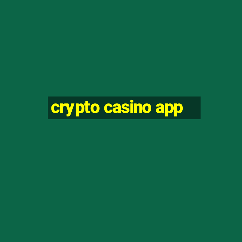 crypto casino app