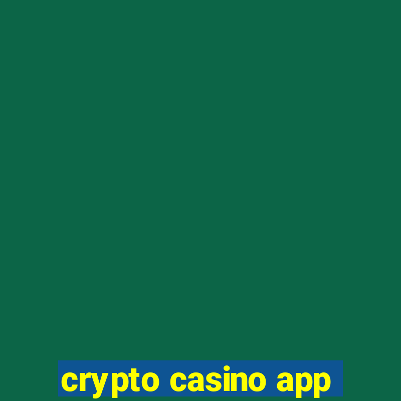 crypto casino app