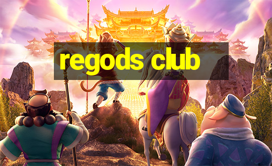 regods club