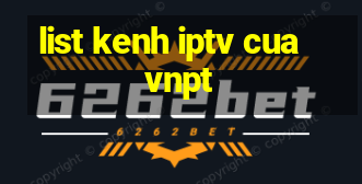 list kenh iptv cua vnpt