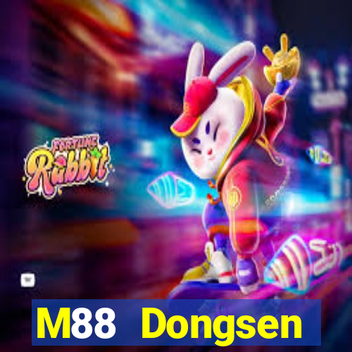 M88 Dongsen Platform wo Dongsen giải trí Đăng nhập