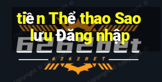 tiền Thể thao Sao lưu Đăng nhập