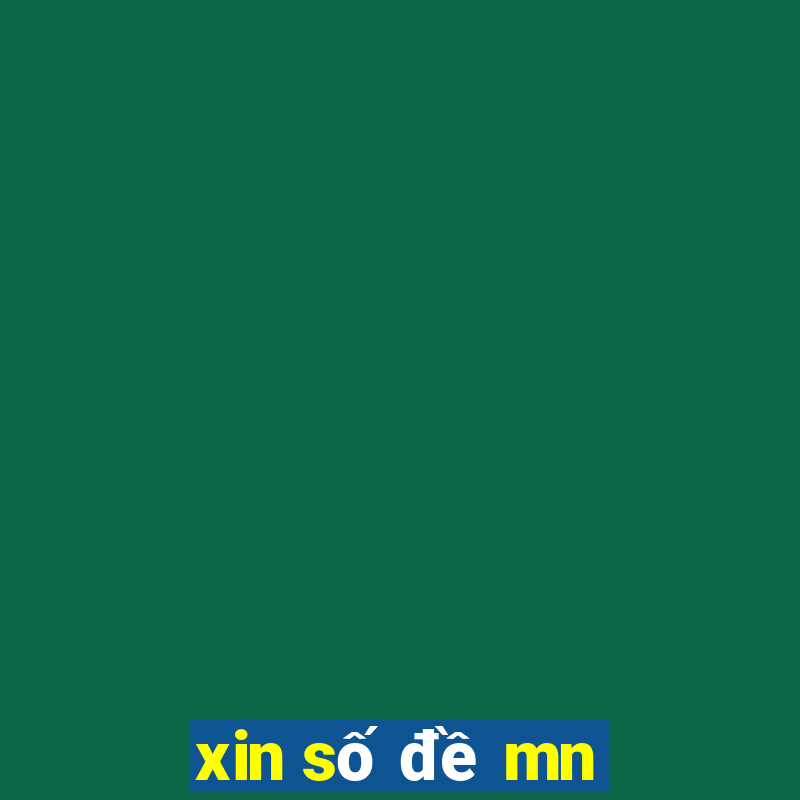 xin số đề mn